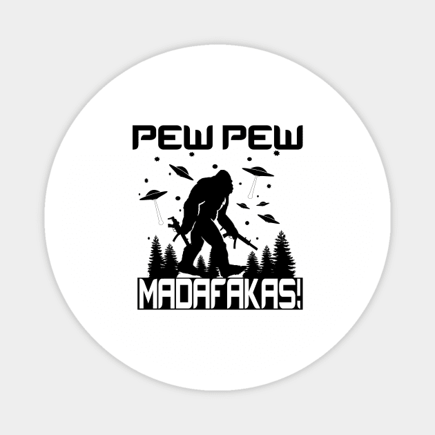 Pew Pew Bigfoot Magnet by CreatingChaos